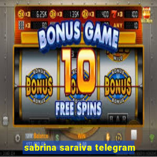 sabrina saraiva telegram